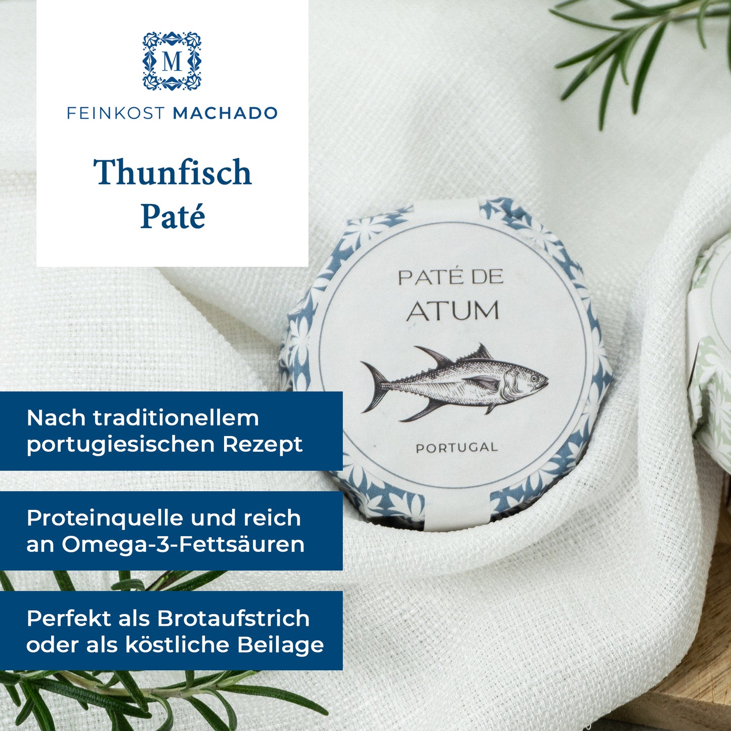 10x Feinkost Machado - Thunfisch Paté 85g